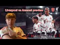 Liverpool vs Arsenal preview. Champions vs challengers