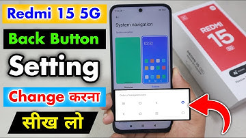 How to set Back Button in Redmi 15 5G Phone || Redmi 15 5G Back Button Setting 🔥