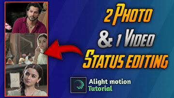 2 photo 1 video 3 layer status video editing in alight motion🥵🔥||