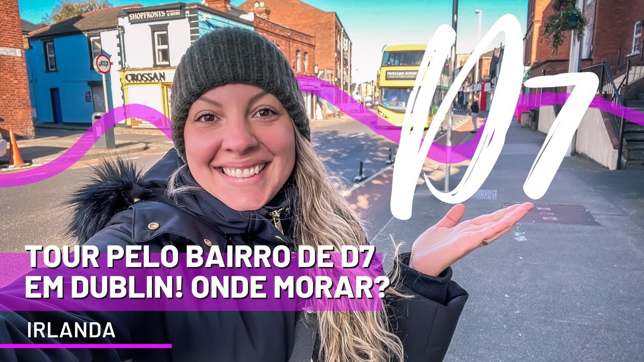 Tour no bairro! Dublin 7. Dicas de onde morar em Dublin.