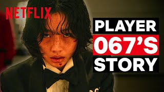 The Story of Kang Saebyeok (Player 067) | Squid Game | Netflix