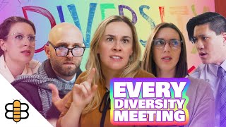 Every Woke Company Diversity Meeting Ever