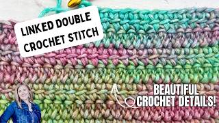 The Crochet Stitch That Gets Rid of Gaps! 🧶✨Linked Double Crochet Tutorial