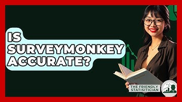 Is SurveyMonkey Accurate? - The Friendly Statistician