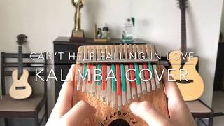 Video thumbnail of "Can’t Help Falling In Love (Kalimba Cover)"