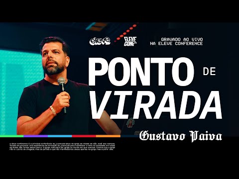PONTO DE VIRADA || GUSTAVO PAIVA || ELEVE CONFERENCE 25