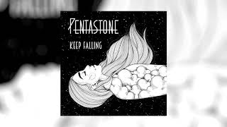 Miniatura de vídeo de "Pentastone - Keep Falling"