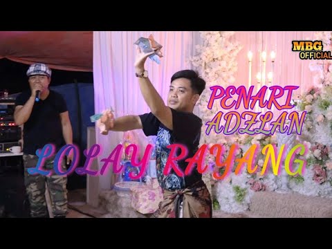 LOLAY RAYANG -