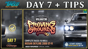 NFS No Limits | Day 7 - Winning + TIPS - Nissan Skyline 2000 GT-R | Proving Grounds Event