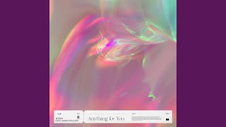 Anything For You (feat. Sara Phillips)