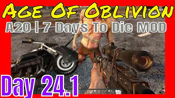 7 Days to Die, Age of Oblivion MOD, Day 24.1 | Grinding for the GyroCopter| No Edits | Alpha 20