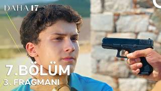 Daha 17 7. 3. Fragmanı Ararsın Sonu 