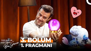İbrahim Selim Ile Bu Gece 3. 1. Fragmanı Vurdun Kalbimden Salih Bademci