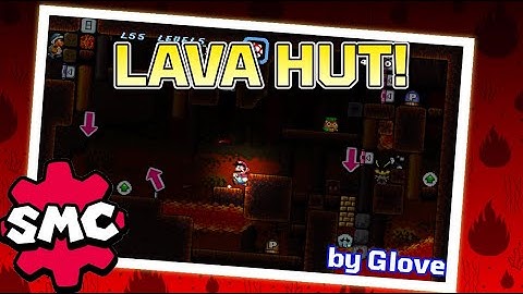 Super Mario Construct: LAVA HUT! by Glove