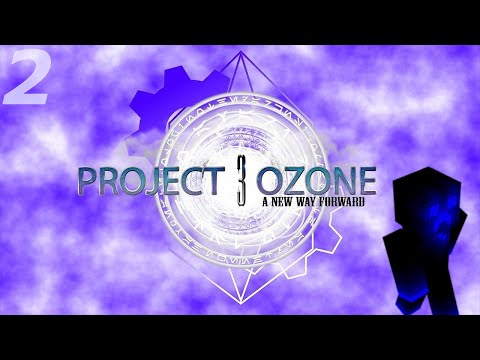 【Project Ozone 3】 [Episode 2] - The Hump Technique