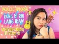 Kung 'Di Rin Lang Ikaw (December Avenue ft. Moira Dela Torre) Ukulele Tutorial