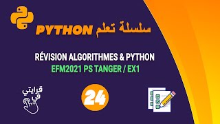Révision Algorithmes & Python : EFM2021 PS Tanger / Ex1