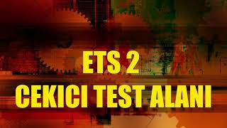 ETS 2 CEKİCİ TEST ALANI / TRUCK TEST AREA MOD