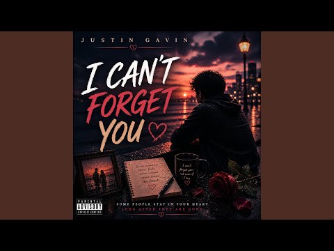 I can't forget you