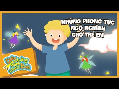 Những phong tục ngộ nghĩnh - Điều chúng ta chưa biết