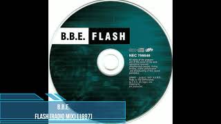 B.B.E. - Flash (Radio Mix) [1997]