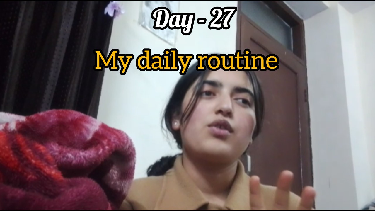 Day - 27 speech topic - My daily routine.