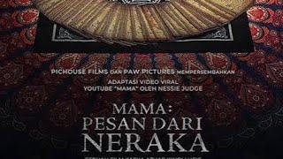Download Lagu mama pesan dari neraka #filmindonesia MP3