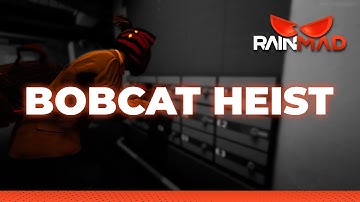 Bobcat Security Heist [K4MB1/GABZ]