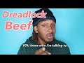 Dreadlock Beef?! | Things People With Dreadlocks Fight About #dreadlockjourney