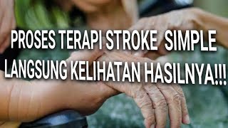 TERAPI STROKE LANGSUNG SEMBUH!!