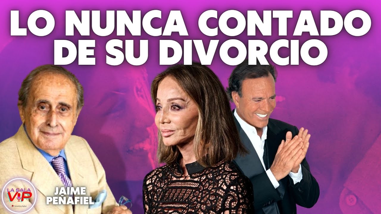 PEÑAFIEL desvela lo NUNCA contado del divorcio de PREYSLER y JULIO IGLESIAS