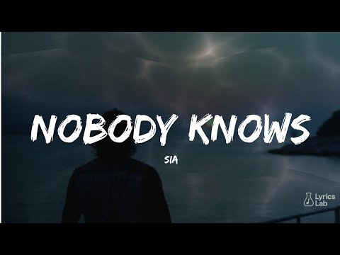 Sia – Nobody Knows 🖤 | Emotional Heartbreak Ballad