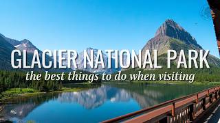 Best Things to do in Glacier National Park Montana | Many Glacier, top hikes, canoeing and more!