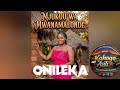Mjukuu Wa Mwanamalonde Onileka 