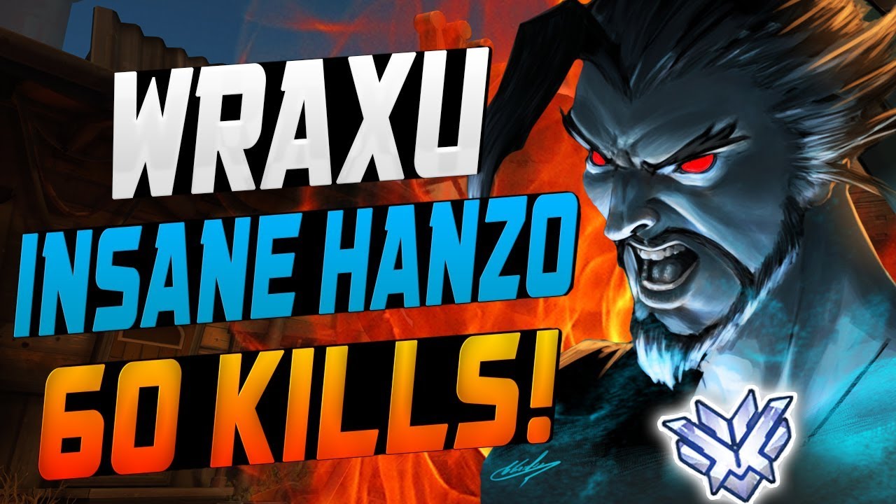 WRAXU CARRY HANZO! 60 KILLS! [ OVERWATCH SEASON 7 TOP 500 ]