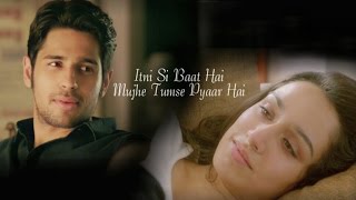 itni-si-baat-hain---sidharth-malhotra-shraddha-kapoor-forever-arijit-singh