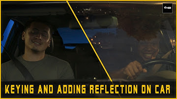 KEYING AND ADDING REALISTIC REFLECTIONS ON A CAR WINDSHIELD | NUKE VFX TUTORIAL