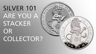Silver 101 | Are You a Stacker or Collector
