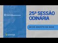 25ª SESSÃO ORDINÁRIA 2026