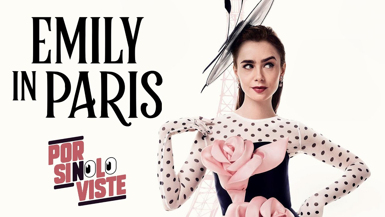Por si no lo viste: EMILY EN PARÍS | Temporadas 1-4