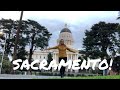 SACRAMENTO - TRIP to the CALIFORNIA STATE CAPITOL - vlog 2019