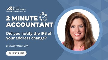 Did you notify the IRS of your address change? | 2 Minute Accountant