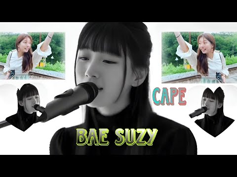 Bae Suzy _ Cape (Cape) Legendado