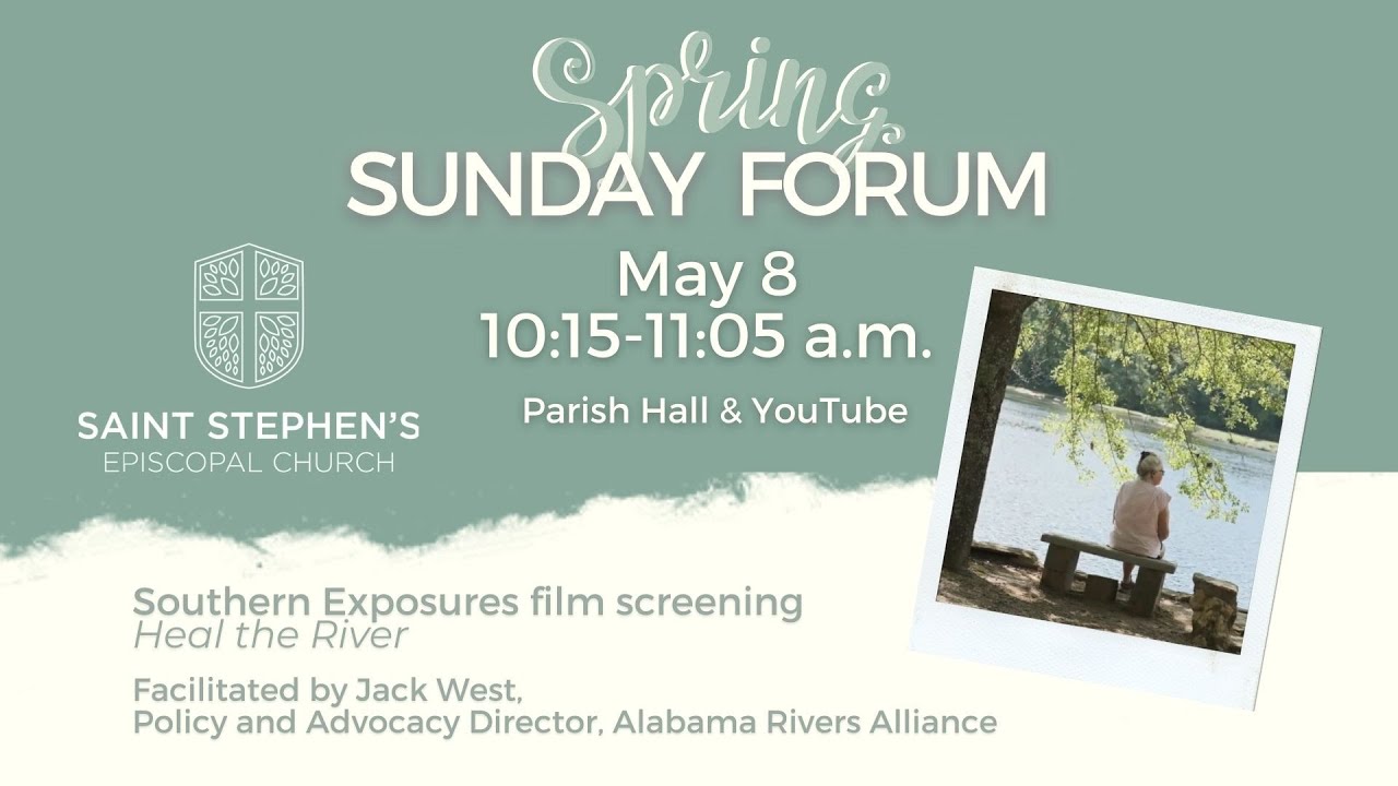 Southern Exposure Film Screening "Heal the River", Facilitated by Jack West, Alabama Rivers Alliance