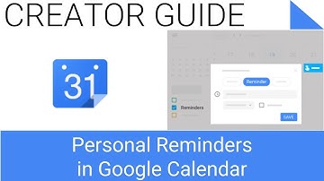 How to Create, Edit, Delete or Mark Personal Reminders as Done in Google Calendar