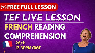 French Reading Comprehension | TEF Live Lesson | B1/B2 Level French