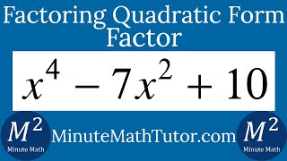 Factor Completely x^4-7x^2+10