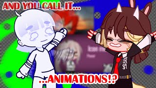 И ВЫ ЗОВЁТЕ ЭТО АНИМАЦИЯМИ?? Критика анимаций подписчиков!! || Gacha Club