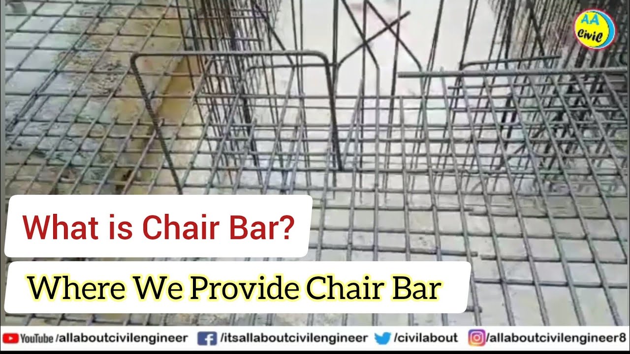 what-is-chair-bar-why-used-chair-bar-in-reinforcement-all-about