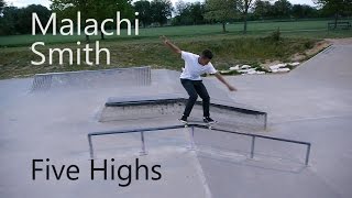 Five Highs No 30 Malachi Smith Drug Store Skateboarding